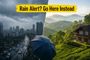 Bengaluru Rain Alert: Why You Should Actually Head Out This Weekend Instead