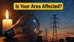 Power Outage Alert: Check If Your Area Faces Shutdowns in Bengaluru, Chennai, Delhi