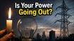 Power Outage Alert: Is Your Area Facing Shutdown Today? Check Latest Timings