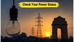 Delhi Power Cut Alert: Check If Your Area Faces Scheduled Outages Tomorrow, June 27