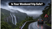 Monsoon Alert: Why Your Weekend Trip to the Western Ghats Needs an Urgent Rethink