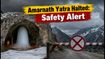 Amarnath Yatra Suspended: Heavy Rains Force Immediate Halt on Pahalgam and Baltal Routes
