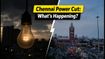 Chennai Power Cut Update: Is Your Area Facing Electricity Issues This Independence Day?