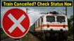 Delhi-Kanpur Train Alert: Multiple Services Cancelled Through September 4, Check Your Status Now
