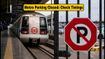 Delhi Metro Independence Day Alert: Parking Closed and Early 4 AM Trains Announced