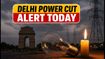 Is Your Area Affected? Delhi Power Cut Schedule for August 14, 2026