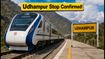 Major Boost for Kashmir Travel: New Jammu-Srinagar Vande Bharat Gets Udhampur Stop