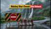 Malshej Ghat Closed: Essential Detours and Safer Monsoon Alternatives for Your Weekend Trip