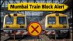 Mumbai Mega Block Alert: Check These Crucial Train Timings and Diversions for September 27