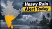 South India Weather Alert: Heavy Rain and Thunderstorms to Lash Multiple States Today