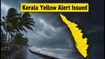 Kerala Weather Alert: Yellow Alert Issued for Thunderstorms and Gusty Winds Across Six Districts