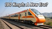 Faster Than Ever: New Vande Bharat Train Hits 180 Kmph in Trials