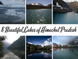Travel to the 8 Beautiful Lakes of Himachal Pradesh