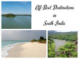 Travel to the 5 Offbeat Destinations in South India