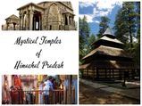 Travel to the 5 Mystical Temples of Himachal Pradesh