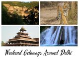 8 Weekend Getaways Around Delhi
