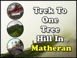 A Trek To One Tree Hill At Matheran In Maharashtra