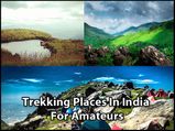 Trekking For Amateurs In India