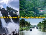  Head To These Places In India Before You Visit Their Twins Abroad !