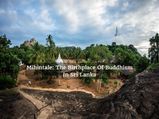 Mihintale: The Birthplace Of Buddhism In Sri Lanka