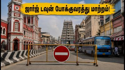 சென்னையில் இன்று போக்குவரத்து மாற்றம்! ஜார்ஜ் டவுன் செல்பவர்கள் கவனத்திற்கு - முழு விவரம்