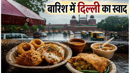 Best Places To Eat In Delhi During Monsoon 2026 Indoor Food Hubs Guide 