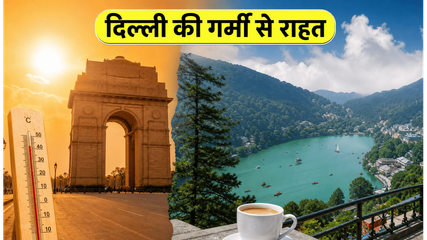 Delhi Heatwave Escape Best Routes Travel Tips Mussoorie Nainital Weekend Trips 2026 