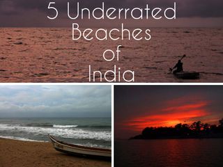 Travel to the 5 Underrated Beaches of India