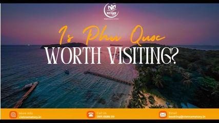 Is Phu Quoc worth visiting? An honest guide for Indian travellers
