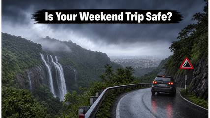Monsoon Alert: Why Your Weekend Trip to the Western Ghats Needs an Urgent Rethink