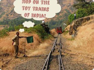 Amazing Toy Train Journeys in India