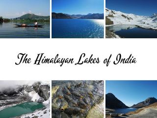 Travel to the 10 Himalayan Lakes of India