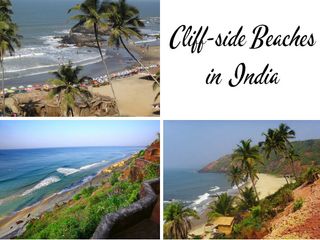 Travel to the 5 Amazing Cliff-side Beaches in India