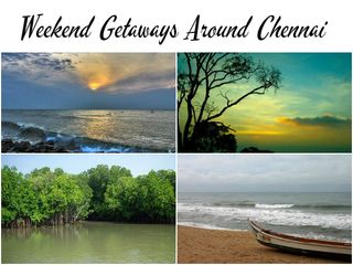 8 Weekend Getaways Around Chennai