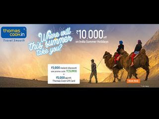  WHERE WILL THIS SUMMER TAKE YOU! Get Rs.10,000 Off on Summer Holiday Packages at Thomas Cook