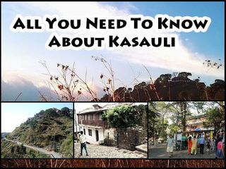All You Need To Know About Kasauli
