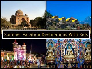 Top Summer Vacation Destinations To Spend Time With Kids