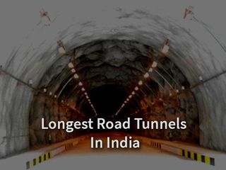 Take A Look At The Longest Road Tunnels In India
