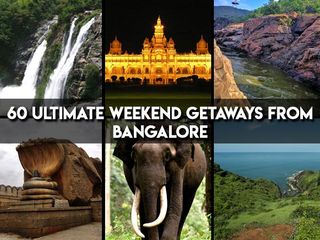 60 Weekend Getaways From Bangalore