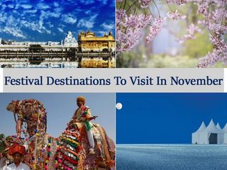 Festival Destinations Of India Every Traveller Must Visit This November