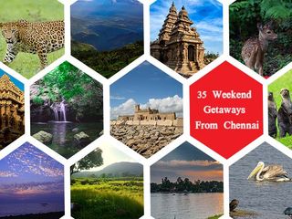 35 Brilliant Weekend Getaways From Chennai