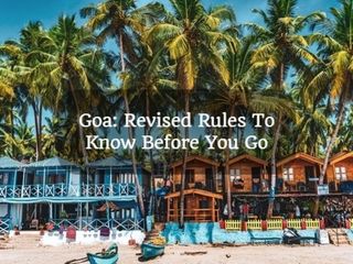 Goa Tourism Department: Revised Rules To Know Before You Go