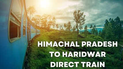 Himachal Pradesh to Haridwar Direct Train to Start Soon, Announces Minister Anurag Thakur