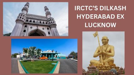 IRCTC Launches Dilkash Hyderabad Tour Package for Lucknow Travelers