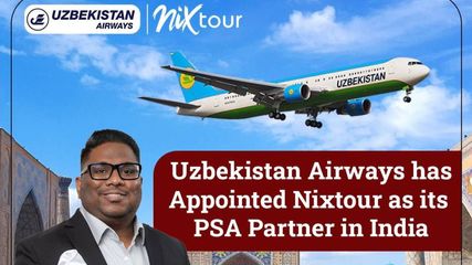 Uzbekistan Airways Appoints Nixtour As Its New PSA in India