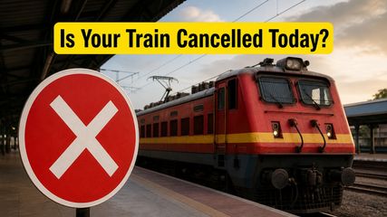 Travel Plans Disrupted? Check These Major Indian Railways Cancellations for May 18