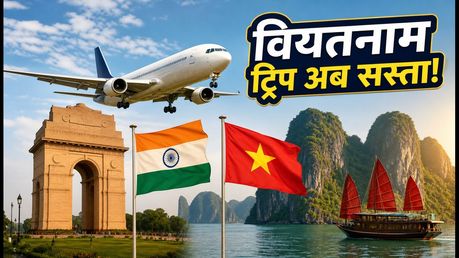 भारत-वियतनाम फ्लाइट्स की संख्या बढ़ी: दिवाली ट्रिप के लिए अब सस्ते में करें बुकिंग