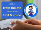 अब #AskDISHA से टेक्स्ट और वॉइस के जरिए बुक करें ट्रेन टिकट...