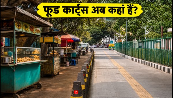 Bengaluru Street Food Guide 2026: Where Did Your Favorite Food Carts Shift After BBMP Drive?