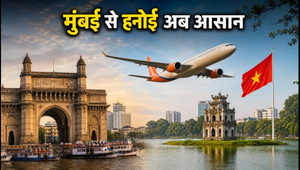 Akasa Air Mumbai to Hanoi Flights 2026: Schedule, Visa, and Budget Travel Guide